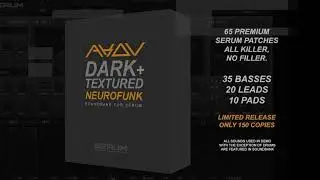 AKOV - Dark & Textured Neurofunk Serum Soundbank