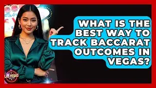 What Is The Best Way To Track Baccarat Outcomes In Vegas? - Las Vegas Insider Guide