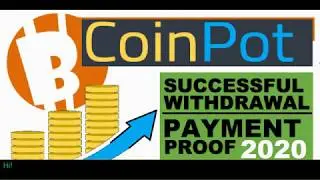 COINPOT SUCCESSFUL WITHDRAWAL PAYMENT PROOF 2020