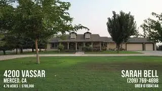 FOR SALE! 4200 Vassar Ave, Merced Listing Agent: Sarah Bell (209)769-4698 DRE#01984144