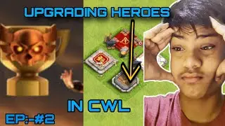 Cwl me hero upgrade laga diya || EP 2 || #clashofclans #coc #youtube @sumit007yt