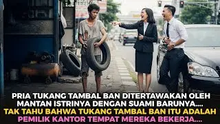 Tukang Tambal Ban Dihina Mantan Istri dan Suami Barunya, Tak Tahu Dia Pemilik Kantor Mereka