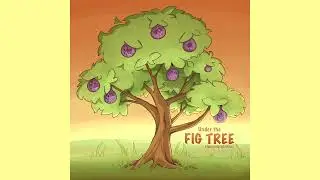 Under the Fig Tree [Young Apostles by Anna Miriam Brown] Fan-Audio Drama