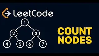 COUNT COMPLETE TREE NODES (LEETCODE) PROBLEM NO {222}  PART 6