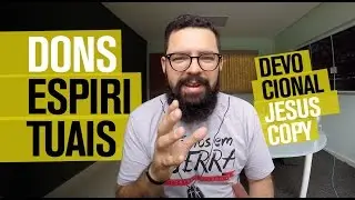DONS ESPIRITUAIS - Douglas Gonçalves