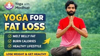Yoga for Fat Loss | Burn Belly Fat Naturally | Full Body Fat Loss Yoga #yoga #fatloss 