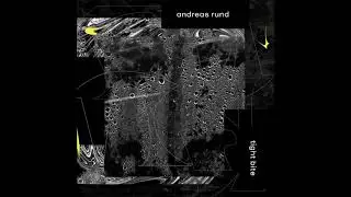 Andreas Rund - Tight Bite - full EP (2019)
