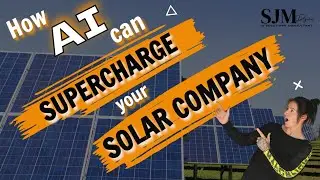 How AI Can Supercharge Your Solar Company