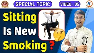 Why sitting is bad for you ? Sitting Is The New Smoking ? - Dr. Siddharth Shah