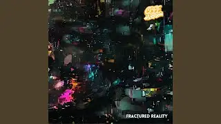 Fractured Reality
