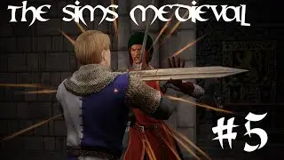 The Sims Medieval: Part 5 - A Knight in Shining Armour