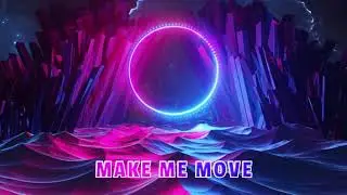 MAKE ME MOVE || NO COPYRIGHT FREE ncs no Copyright music sound [ALPHA]