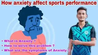 How anxiety affect sports performance| anxiety| Sports anxiety| Rahul kuntal| Ground lovers