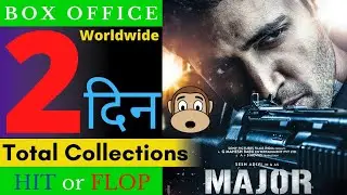 Major Worldwide Box Office Collection, Major 1st Day Collection, Adivi Shesh, Mahesh Babu #Major