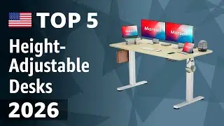 TOP&mdash;5. Best Height-Adjustable Desks 2026