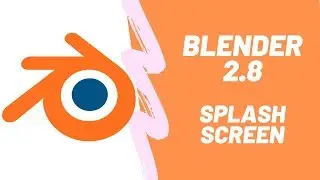 Curso Blender 2.8 para Iniciantes: Splash Screen