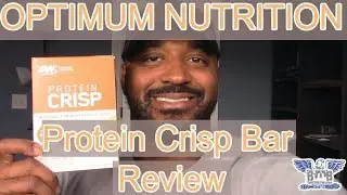 Supplement Review-Optimum Nutrition  Protein Crisp Bar