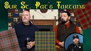 Our Tartans for St Paddy's Day!  Where's the Green?!?