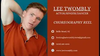 Choreography Reel (Lee Twombly)