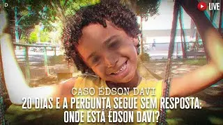 ENTREVISTA COM MARIZE ARAÚJO,  MÃE DE DAVI - CASO ÉDSON DAVI