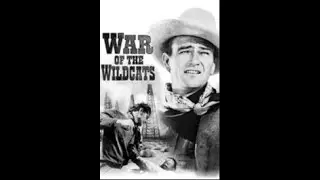 War of the Wildcats - 1943 - American Western film.