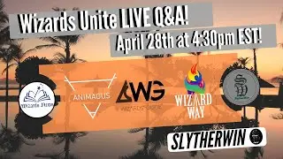 LIVE | Wizards Unite April Q&A! Wizards Unite YouTubers Unite!