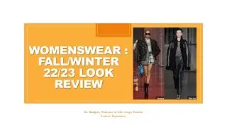 Fall/Winter 22/23 Trends: Womenswear Look Review