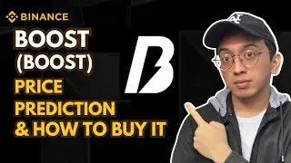 HOW TO BUY BOOST TOKEN ON BINANCE ALPHA & PRICE PREDICTION