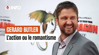 Gerard Butler, un homme d'action mais pas que...