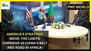The Lobito Corridor: America&rsquo;s Strategic Play Against China&rsquo;s Belt and Road Initiative in Africa