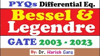 PYQs on Bessel and Legendre Functions | GATE 2003 to 2023 | Fully Short Cut Tricks