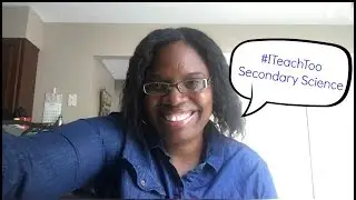 #ITeachToo Secondary Science Teacher