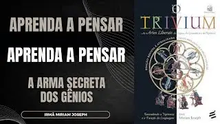 O TRIVIUM &ndash; IRM&Atilde; MIRIAM JOSEPH: O DOSSI&Ecirc; DEFINITIVO + B&Ocirc;NUS EXTRA NO FINAL