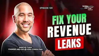 Build a Real Revenue Engine (Leak-Proof) with Marcus Chan