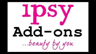 Ipsy Add-ons Haul #3 | Everything was $3!
