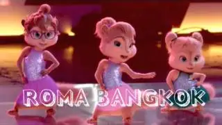 Chipettes Roma Bangkok