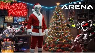 Christmas Stream on Mech Arena Day 239 ! #MechArena #MechArenaLive #Galactus Prime