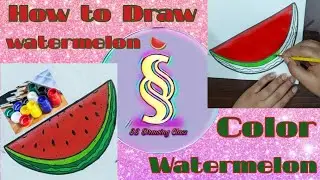 How to Draw Watermelon | easy drawing watermelon | coloring watermelon | Poster color use |