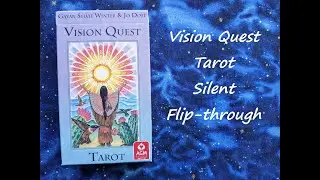 Vision Quest Tarot - Silent Flip-through