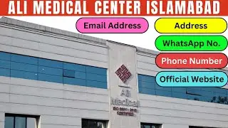 Ali Medical Center Islamabad Contact Number | Location | Whatsapp Phone Number | Email Address