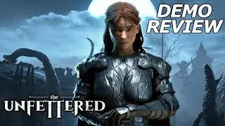 THE UNFETTERED Gameplay - WILL YOU RISE TO THE CHALLENGE (FULL DEMO)