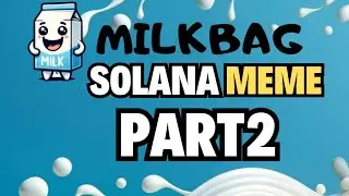 Milkbag Part 2 Video 🍼 - Solana Meme Projekt