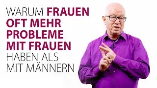 Warum Frauen oft mehr Probleme mit Frauen haben als mit M&auml;nnern