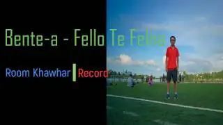 Bente-a - Fello Te Felna