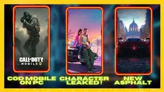 Breaking News: Gta 6 Character Leaked, New Asphalt, and Cod Mobile Heading to PC