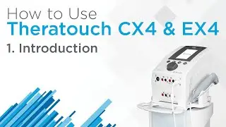 1. Introduction &mdash; How to Use TheraTouch CX4 / CX2 / EX4
