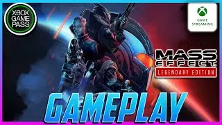 Xbox Cloud Gaming - Mass Effect Trilogy - 1080p 60 FPS PC APP GAMEPLAY
