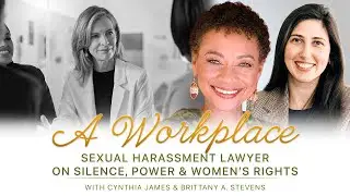 A Workplace Sexual Harassment Lawyer on Silence, Power & Women&rsquo;s Rights