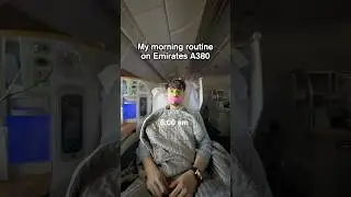 My morning routine on Emirates A380 Business Class 40,000 ft in the air
