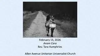 A2U2 - February 15, 2026 Anam Cara - Rev. Tara Humphries